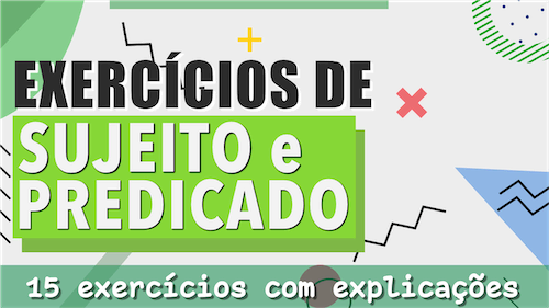 Perguntas sobre tipos de sujeito e predicado